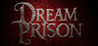 Dream Prison Image