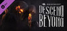 Dead by Daylight: Descend Beyond Image