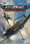 Airstrike Eagles of World War II
