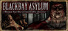 Blackbay Asylum Image