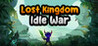 Lost Kingdom: Idle War