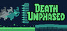 Death Unphased Image