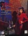 The Dame Was Loaded Image