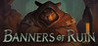 Banners of Ruin Image