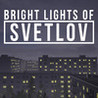 Bright Lights of Svetlov Image