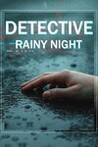 DETECTIVE - Rainy Night Image