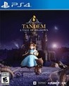 Tandem: A Tale of Shadows