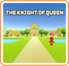 THE KNIGHT OF QUEEN