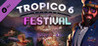 Tropico 6: Festival Image