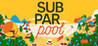 subpar pool Image