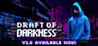 Draft of Darkness Image