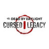 Dead by Daylight: Cursed Legacy