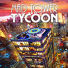 Mad Tower Tycoon Image