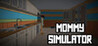 Mommy Simulator Image