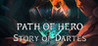 Path of Hero. Story of Dartes Image