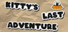 Kitty's Last Adventure Image