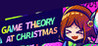 Game Theory At Christmas Image