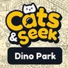 Cats and Seek : Dino Park