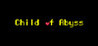 Child of Abyss