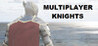 MULTIPLAYER KNIGHTS Image