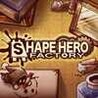 ShapeHero Factory Image