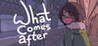 What Comes After (2020) Image