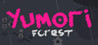 Yumori Forest