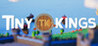 Tiny Kings
