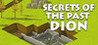 Secrets of the Past: Dion