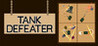TANK DEFEATER