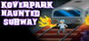 Koverpark Haunted Subway Image