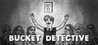 Bucket Detective Image