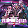Valkyrie Squad: Siege Breakers Image