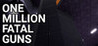 OMFG: One Million Fatal Guns Image