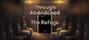 Through Abandoned: The Refuge Image