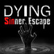 DYING : Sinner Escape thumbnail