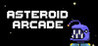 Asteroid Arcade