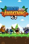 Heroes Battle Awakening