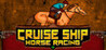 Cruise Ship Horse Racing