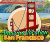 Amazing Vacation: San Francisco Image