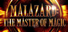 Malazard: The Master of Magic Image