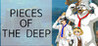 PIECES OF THE DEEP ~ Kaitei Isan Kaishuu Roku ~ Image