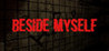 Beside Myself Image