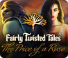 Fairly Twisted Tales: The Price of a Rose Image