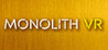 Monolith VR Image