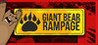 Giant Bear Rampage! Image
