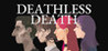 Deathless Death Image