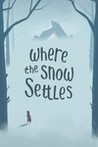 Where the Snow Settles Image