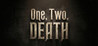 One, Two, Death