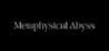 Metaphysical Abyss